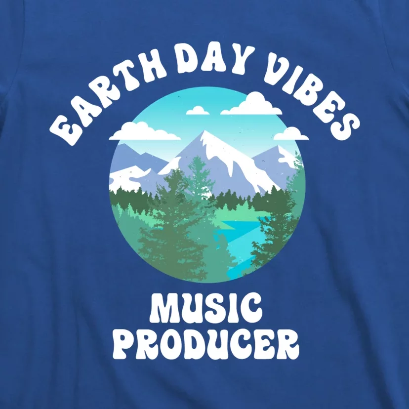 Earth Day Vibes Music Producer Meaningful Gift T-Shirt