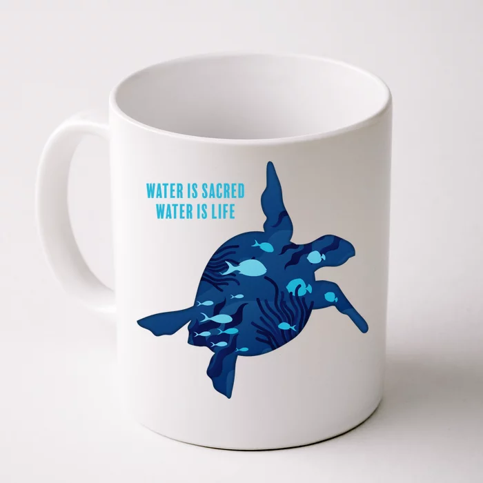 Earth Day Water Is Sacred Water Is Life Save Planet Earth Cute Gift Front & Back Coffee Mug