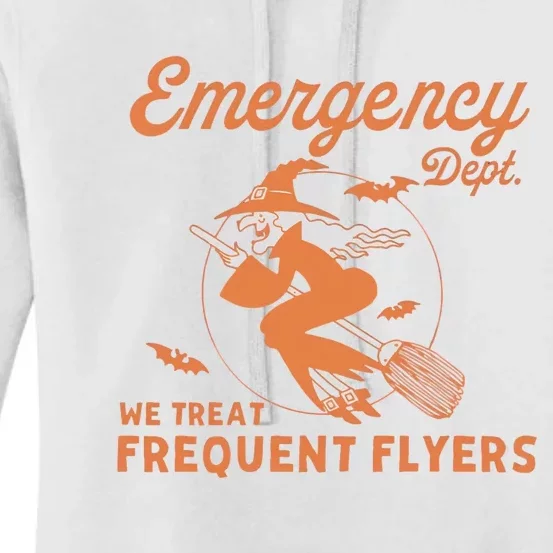 Emergency Dept We Treat Frequent Fliers ER Nurse Halloween Women's Pullover Hoodie