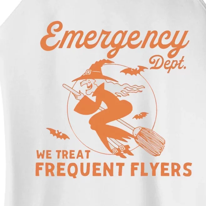 Emergency Dept We Treat Frequent Fliers ER Nurse Halloween Women’s Perfect Tri Rocker Tank