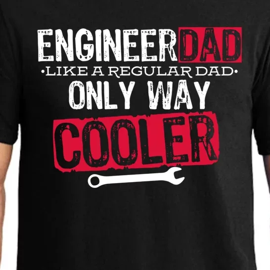 Engineer Dad Way Cooler Gift Pajama Set