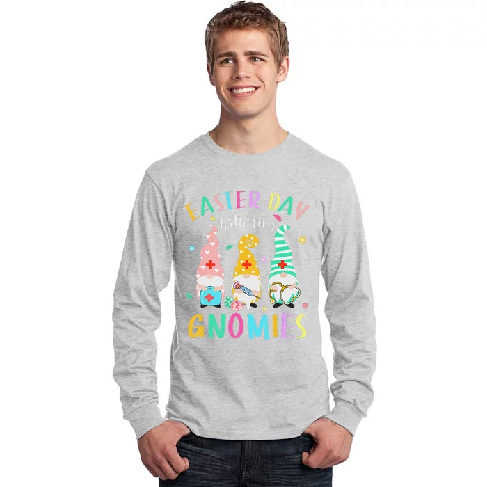 Easter Day With My Gnomies Nurse Life Stethoscope Gnomes Tall Long Sleeve T-Shirt