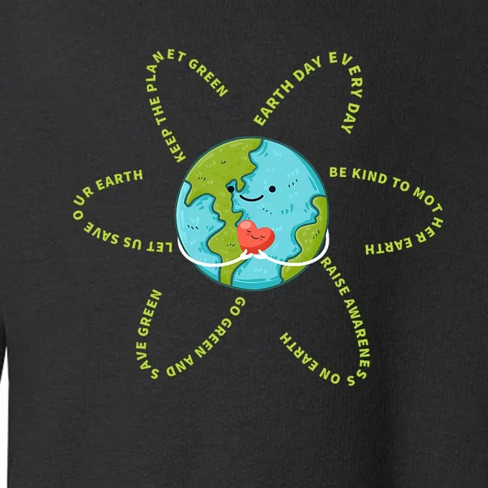 Earthday Everyday 54th Anniversary 2024 Earth Day Toddler Sweatshirt