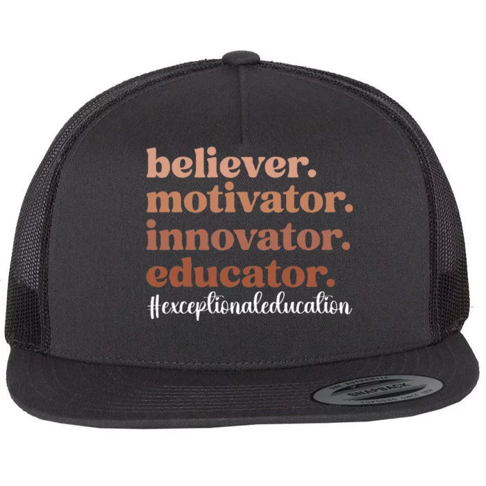 Exceptional Educator Appreciation Exceptional Education Flat Bill Trucker Hat