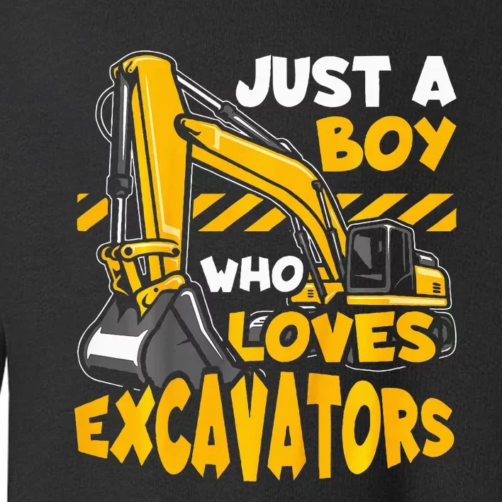 Excavator Enthusiast A Passion for Construction Vehicles Toddler Sweatshirt