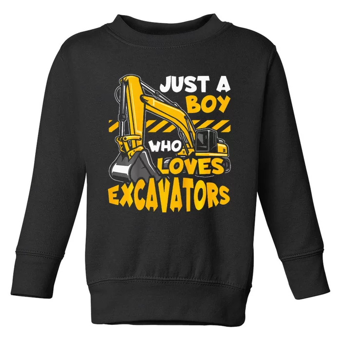 Excavator Enthusiast A Passion for Construction Vehicles Toddler Sweatshirt