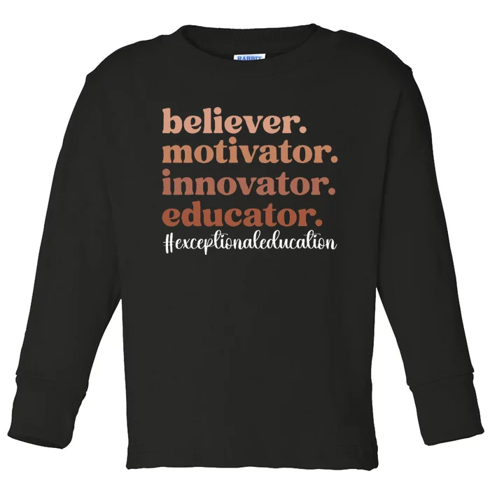 Exceptional Educator Appreciation Exceptional Education Toddler Long Sleeve Shirt