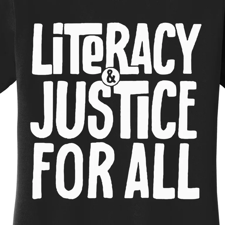 Empowering Equality Advocating for Literacy and Justice Women's T-Shirt