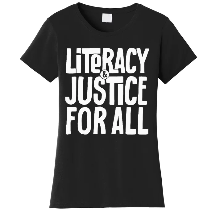 Empowering Equality Advocating for Literacy and Justice Women's T-Shirt