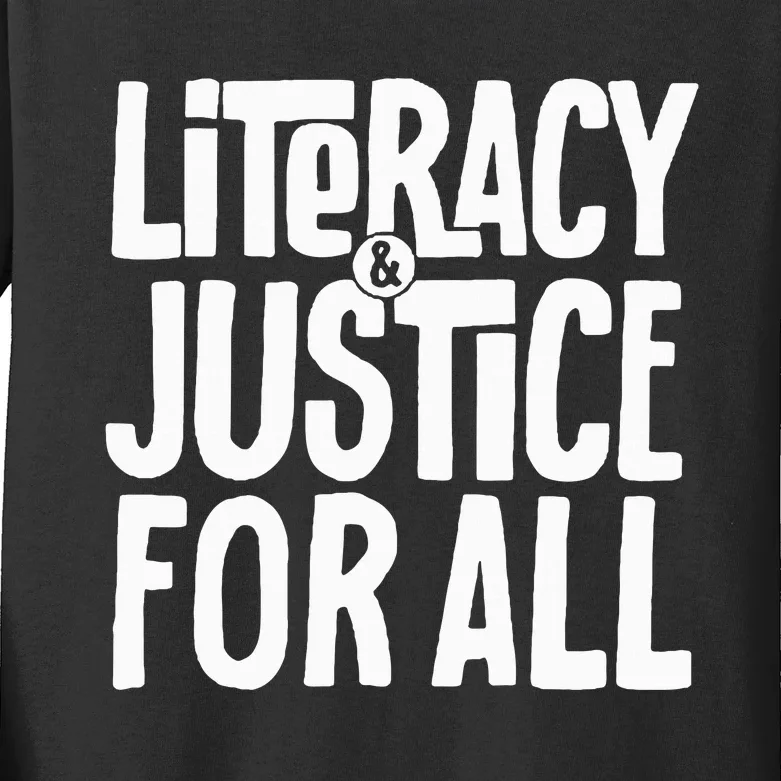 Empowering Equality Advocating for Literacy and Justice Kids Long Sleeve Shirt