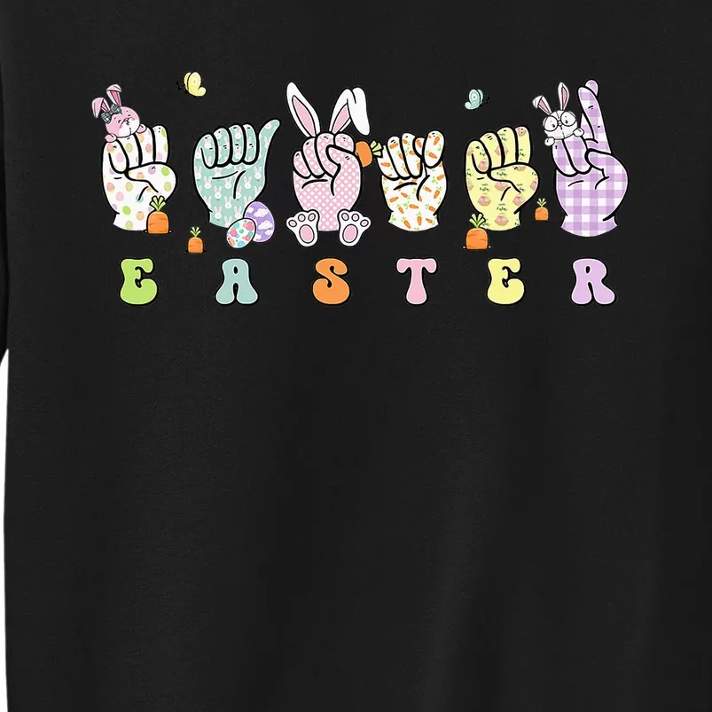 Easter Eggs Bunny Rabbit Happy Easter Sign Language ASL Tall Sweatshirt