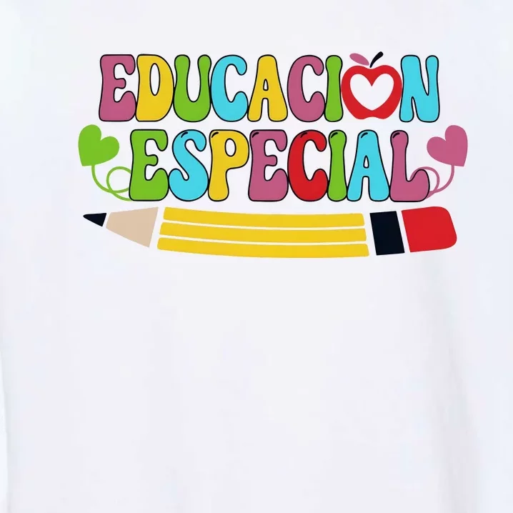 Educacion Especial Back To School Garment-Dyed Sweatshirt