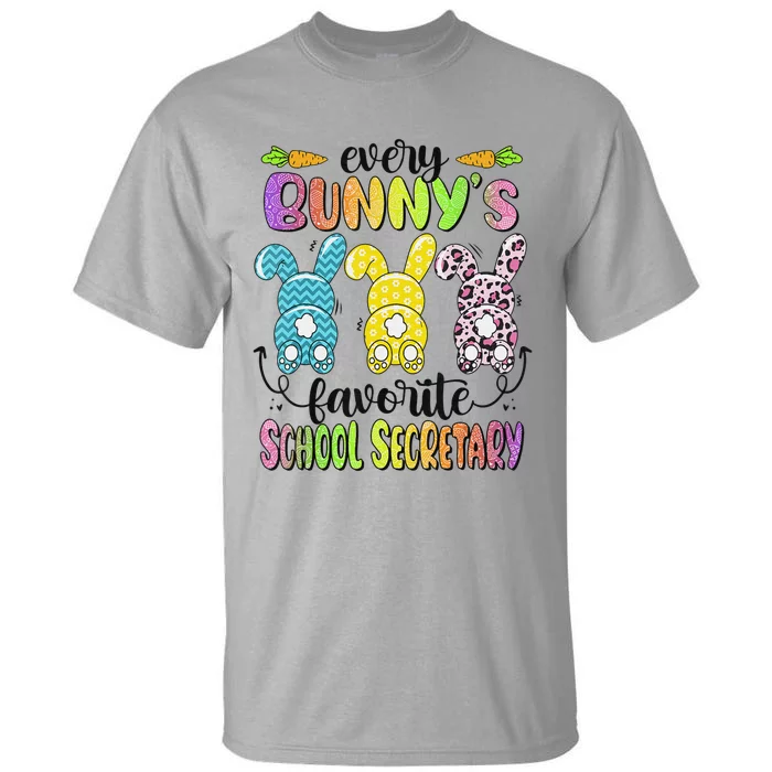 Easter Every Bunny Is Favorite School Secretary Rabbits Tall T-Shirt