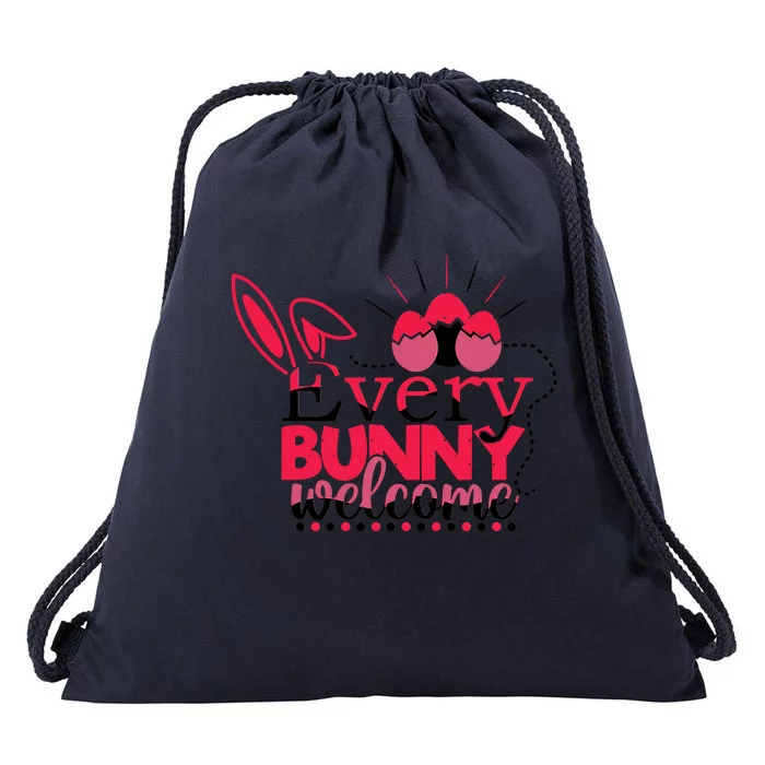 Easter Every Bunny Welcome Easter Bunny Egg Bunny Easter Drawstring Bag