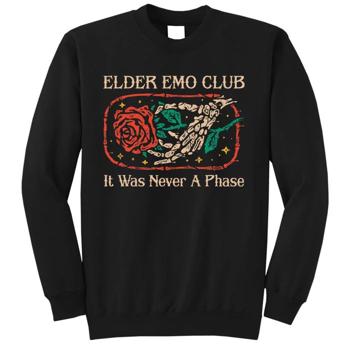 Elder Emo Club It Was Never A Phase Apparel . Tall Sweatshirt