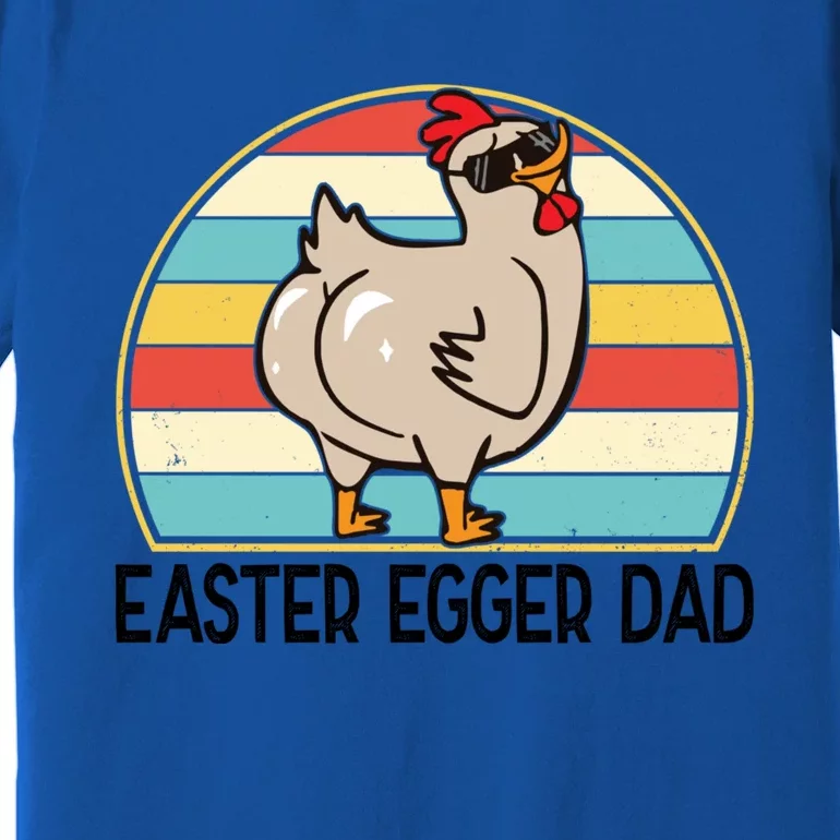 Easter Egger Chicken Dad Easter Egger Breed Dad Gift Premium T-Shirt