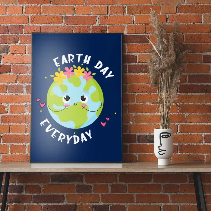 Earthday Everyday Cute Women Teacher Poster