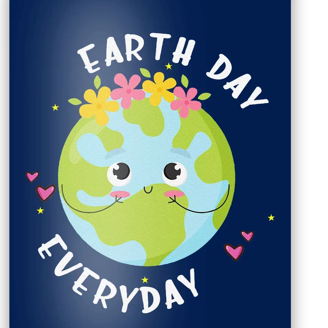 Earthday Everyday Cute Women Teacher Poster