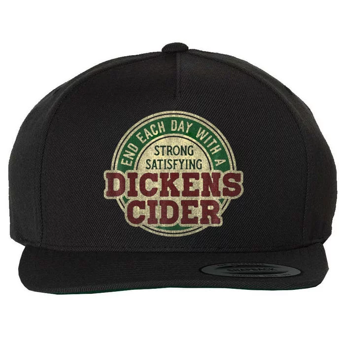 End Each Day With A Strong Satisfying Dickens Cider Wool Snapback Cap