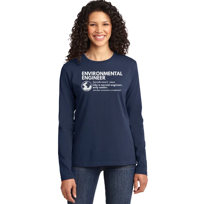 Environmental Engineer Definition Funny Engineering Ladies Long Sleeve Shirt