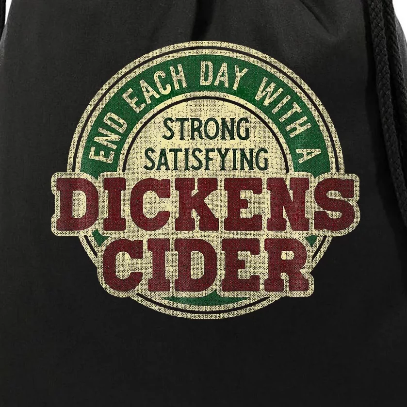 End Each Day With A Strong Satisfying Dickens Cider Drawstring Bag