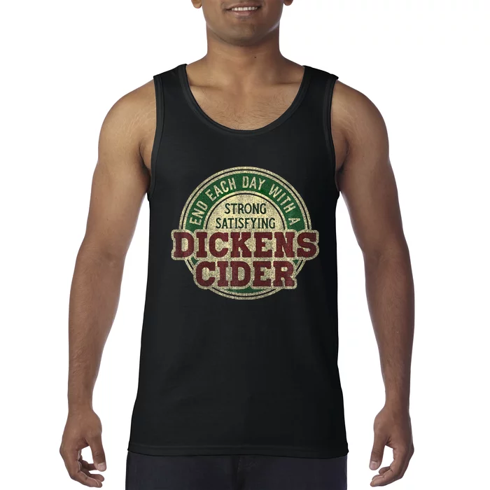 End Each Day With A Strong Satisfying Dickens Cider Tank Top