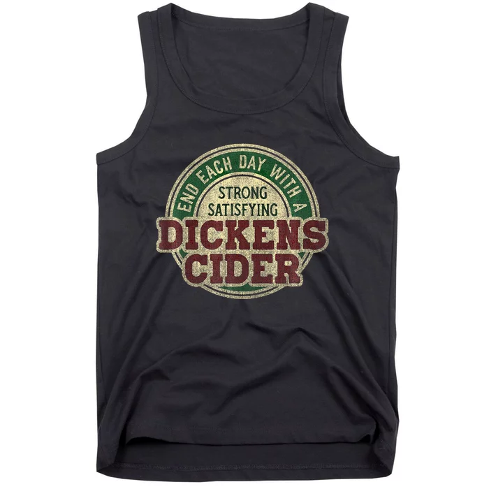 End Each Day With A Strong Satisfying Dickens Cider Tank Top