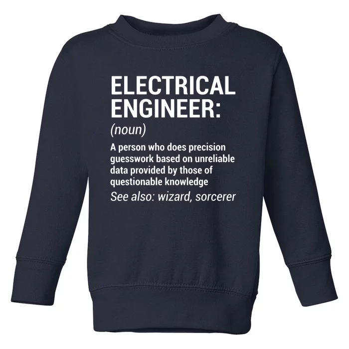 Electrical Engineer Definition Funny Engineering Toddler Sweatshirt