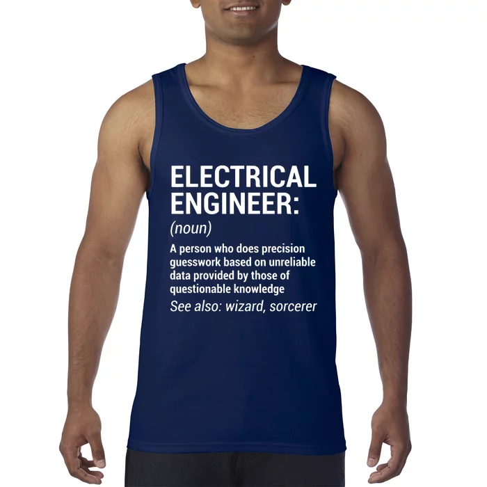 Electrical Engineer Definition Funny Engineering Tank Top