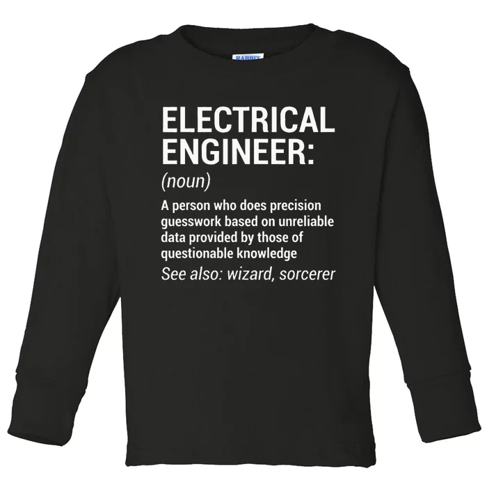 Electrical Engineer Definition Funny Engineering Toddler Long Sleeve Shirt