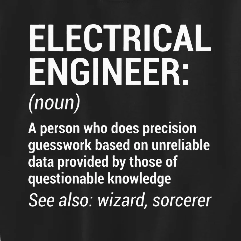 Electrical Engineer Definition Funny Engineering Kids Sweatshirt