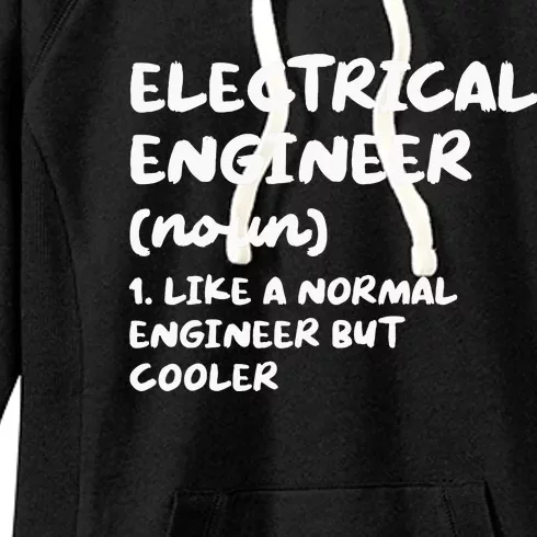 Electrical Engineer Definition Funny Engineering Women's Fleece Hoodie