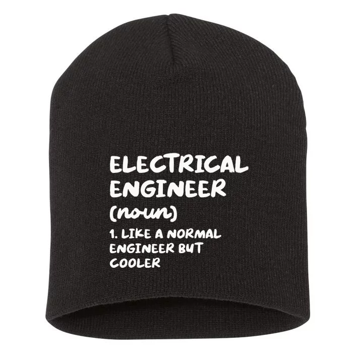 Electrical Engineer Definition Funny Engineering Short Acrylic Beanie