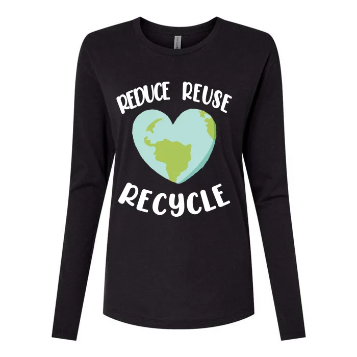 Environt Earth Day Gift Reduce Reuse Recycle Cute Gift Womens Cotton Relaxed Long Sleeve T-Shirt