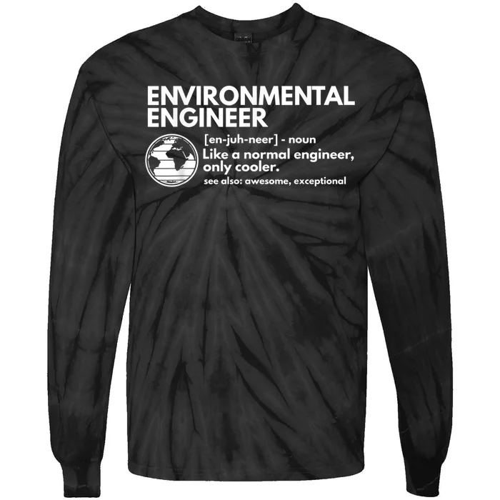 Environmental Engineer Definition Funny Engineering Tie-Dye Long Sleeve Shirt