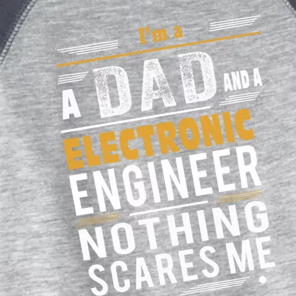 Electronic Engineer Dad Gift Toddler Fine Jersey T-Shirt