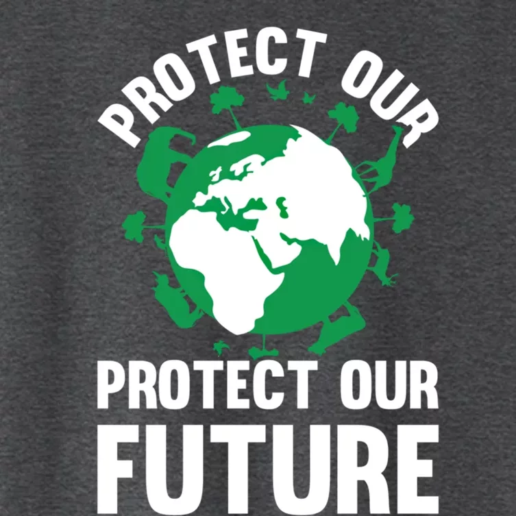 Environt Earth Day Protect Our Earth Protect Our Future Funny Gift Women's Crop Top Tee