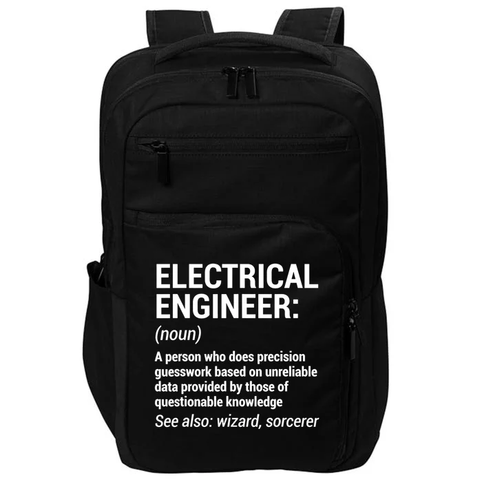 Electrical Engineer Definition Tshirt Funny Engineering Tee Impact Tech Backpack