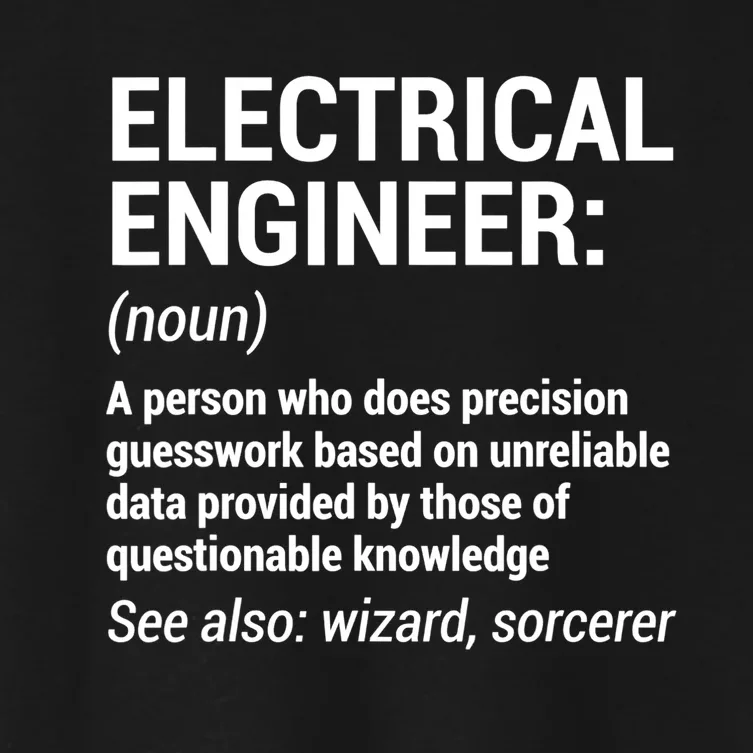 Electrical Engineer Definition Tshirt Funny Engineering Tee Women's Crop Top Tee