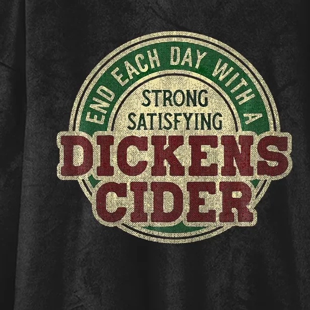 End Each Day With A Strong Satisfying Dickens Cider Hooded Wearable Blanket