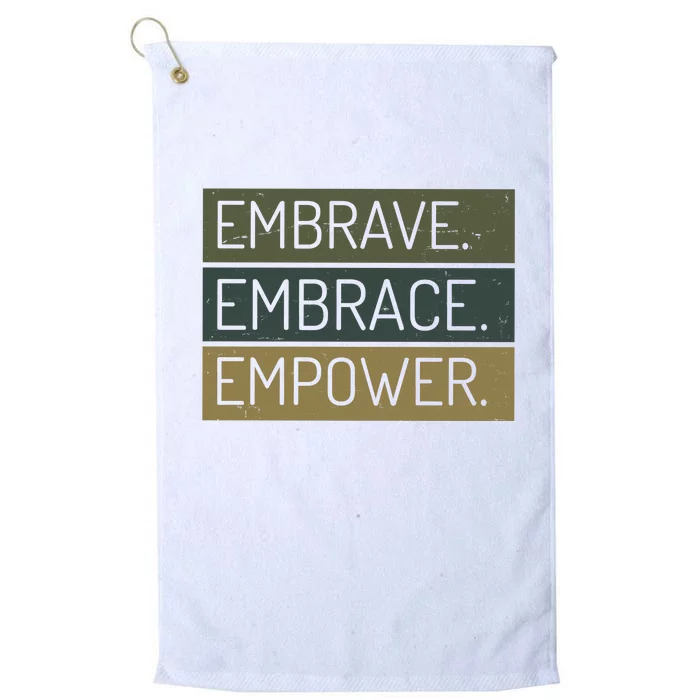 Embrave Embrace Empower Quote Platinum Collection Golf Towel