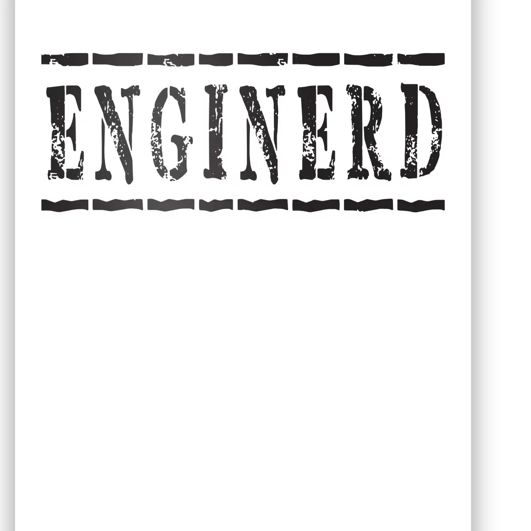 Enginerd Engineers Engineering Men Women Poster