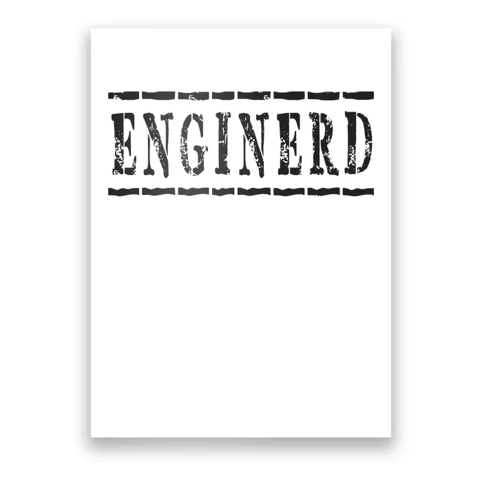 Enginerd Engineers Engineering Men Women Poster