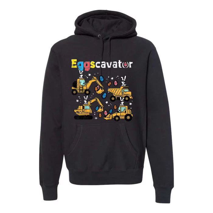 Eggscavator Easter Egg Hunt Construction Trucks Premium Hoodie