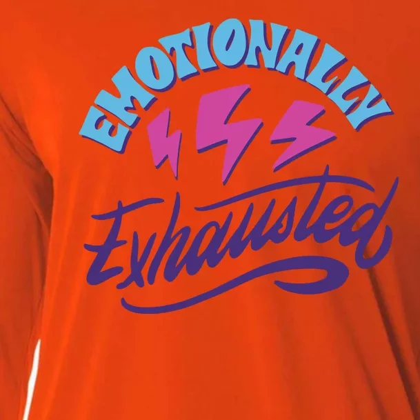 Emotionally Exhausted Cooling Performance Long Sleeve Crew