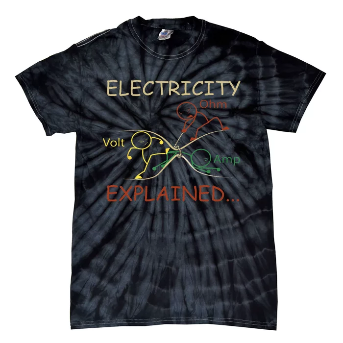 Electricity Explained Electrical Engineer Teacher School Tie-Dye T-Shirt