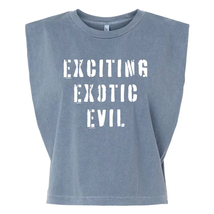 Exciting Exotic Evil Garment-Dyed Women's Muscle Tee