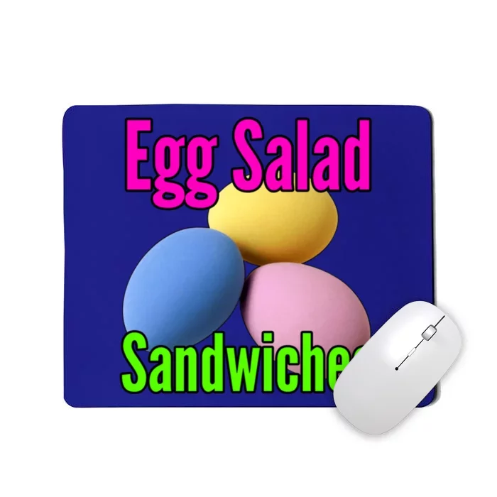 Easter Eggs Egg Salad Sandwiches Moms Funny Easter Cooking Cute Gift Mousepad