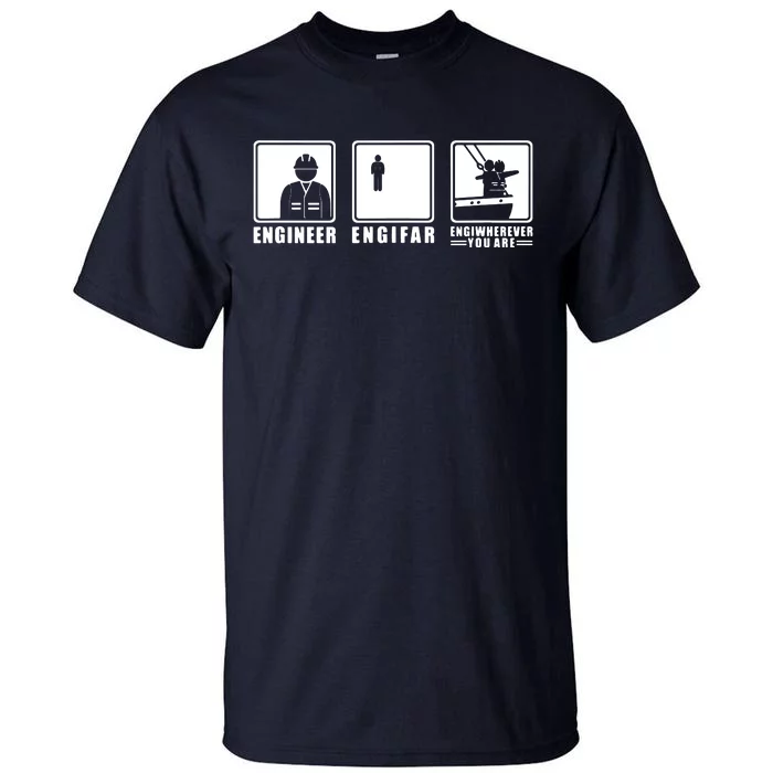 Engineer Engifar Engineering Funny Engineer Tall T-Shirt