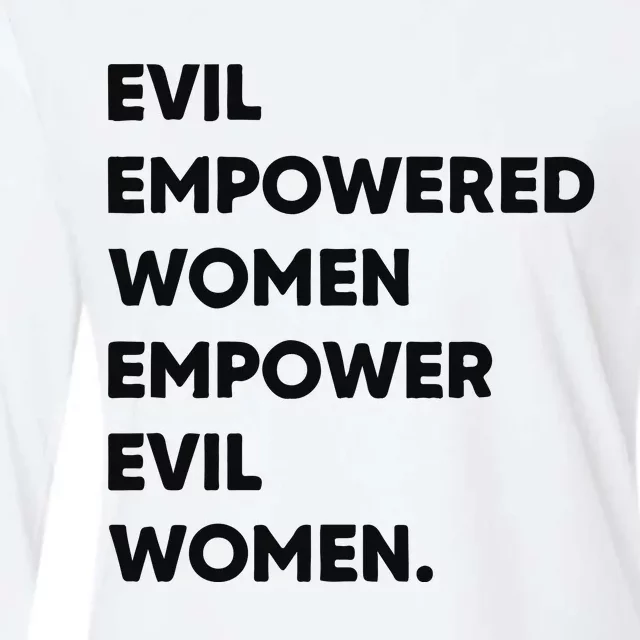 Evil Empowered Empower Evil Womens Cotton Relaxed Long Sleeve T-Shirt